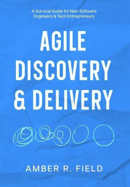 Agile Discovery & Delivery Agile Discovery & Delivery