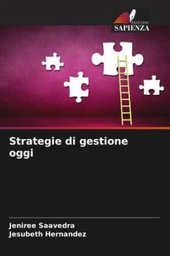 Strategie di gestione oggi - Saavedra, Jeniree;Hernandez, Jesubeth