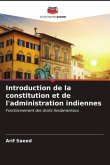 Introduction de la constitution et de l'administration indiennes