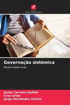 Governação sistémica - Carreón Guillén, Javier;Lirios, Cruz;Hernández Valdés, Jorge