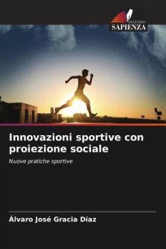 Innovazioni sportive con proiezione sociale - Gracia Díaz, Álvaro José