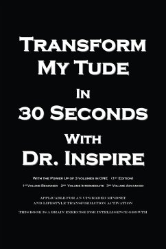 Transform My Tude in 30 Seconds - Inspire