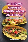 LATINÍSIMO KODUSED TOIDUD LADINA-AMEERIKAST