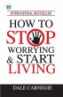 How to Stop Worrying & Start Living - Bild 1