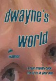Dwayne's World (eBook, ePUB)