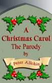 A Christmas Carol The Parody (eBook, ePUB)