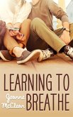 Learning to Breathe (eBook, ePUB)