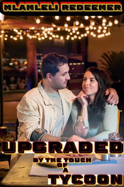 Upgraded By The Touch Of A Tycoon (eBook, ePUB)