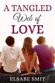 A Tangled Web of Love (eBook, ePUB) A Tangled Web of Love (eBook, ePUB)