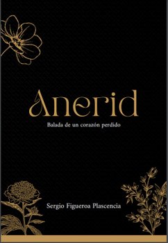 Anerid (eBook, ePUB) - Plascencia, Sergio Figueroa