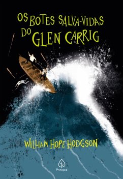 Os botes salva-vidas de Glen Carrig (eBook, ePUB) - Hodgson, William Hope