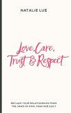 Love, Care, Trust & Respect (eBook, ePUB)