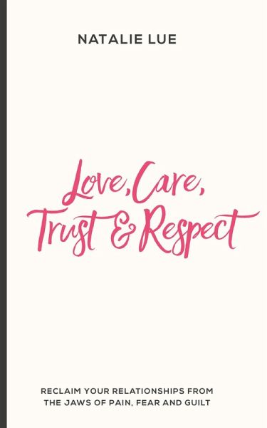 Love, Care, Trust & Respect (eBook, ePUB)