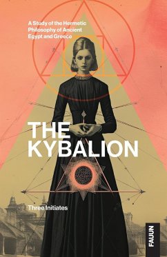 The Kybalion - Initiates, Three