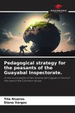 Pedagogical strategy for the peasants of the Guayabal Inspectorate.