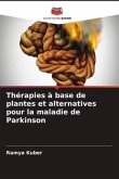 Thérapies à base de plantes et alternatives pour la maladie de Parkinson