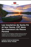Les insulaires de Santa Fé et leur faune, CET dans les chasseurs du fleuve Paraná