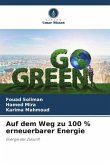 Auf dem Weg zu 100 % erneuerbarer Energie