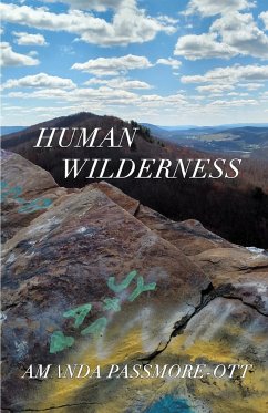 Human Wilderness - Passmore-Ott, Amanda