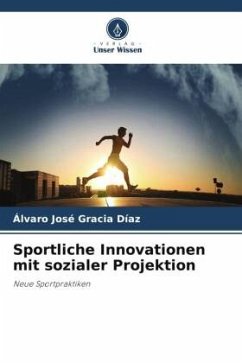 Sportliche Innovationen mit sozialer Projektion - Gracia Díaz, Álvaro José