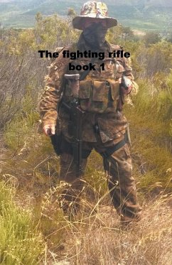 The Fighting Rifle book 1 - Harland, Mike