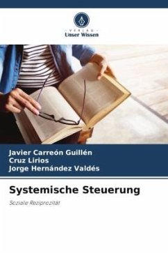 Systemische Steuerung - Carreón Guillén, Javier;Lirios, Cruz;Hernández Valdés, Jorge