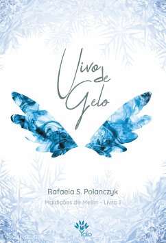 Uivo de Gelo - Polancsyk, Rafaela