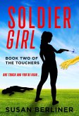 Soldier Girl - Book Two of The Touchers (eBook, ePUB)