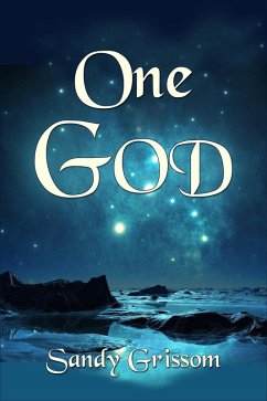 One God (eBook, ePUB) - Grissom, Sandy