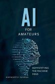 AI For Amateurs (Artificial Intelligence, #1) (eBook, ePUB)