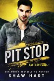 Pit Stop (Fast Love Racing, #2) (eBook, ePUB)