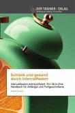 Schlank und gesund durch Intervallfasten