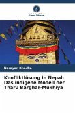 Konfliktlösung in Nepal: Das indigene Modell der Tharu Barghar-Mukhiya