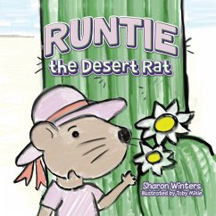Runtie the Desert Rat - Winters, Sharon; Mikle, Toby