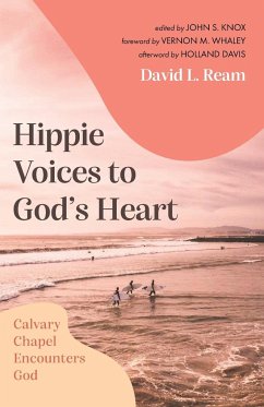 Hippie Voices to God's Heart - Ream, David L.