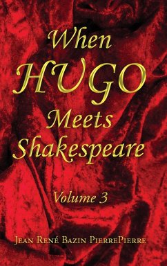 When Hugo Meets Shakespeare Vol. 3 - Pierrepierre, Jean René Bazin