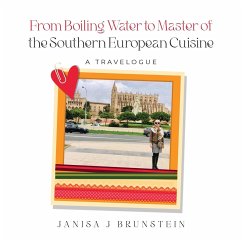 From Boiling Water to Master of the Southern European Cuisine - Brunstein, Janisa J