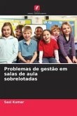 Problemas de gestão em salas de aula sobrelotadas