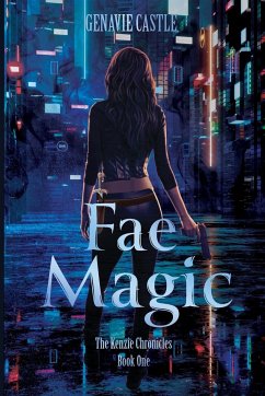 Fae Magic, The Kenzie Chronicles Book One - Castle, Genavie