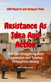 Resistance As Idea And Action