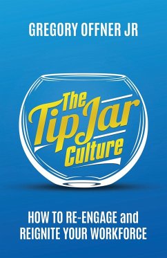 The Tip Jar Culture - Offner, Gregory