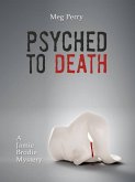 Psyched to Death: A Jamie Brodie Mystery (The Jamie Brodie Mysteries, #6) (eBook, ePUB)
