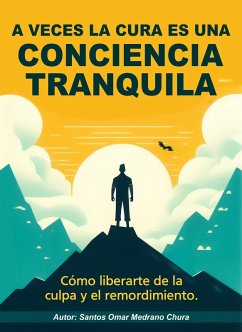 Cover A veces la cura es una conciencia tranquila. (eBook, ePUB)