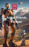 Robot Friends Forever (eBook, ePUB) Robot Friends Forever (eBook, ePUB)