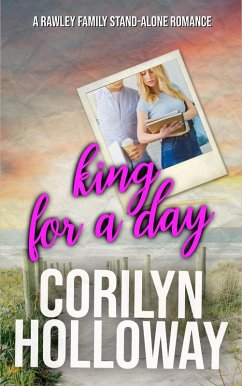Cover King for a Day (The Rawley Family Romances) (eBook, ePUB)