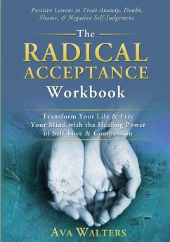 The Radical Acceptance Workbook - Walters, Ava