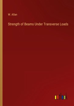 Strength of Beams Under Transverse Loads