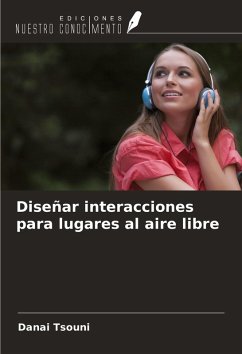 Cover Diseñar interacciones para lugares al aire libre
