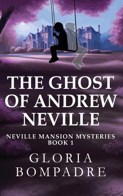 The Ghost of Andrew Neville - Bompadre, Gloria