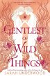 Gentlest of Wild Things - Bild 1